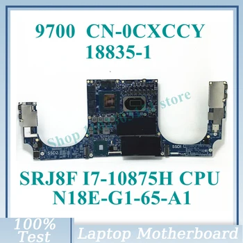 CN-0CXCCY 0CXCCY CXCCY С процессором SRJ8F I7-10875H 18835-1 Для материнской платы ноутбука Dell 9700 N18E-G1-65-A1 RTX2060 100% Протестировано Хорошо